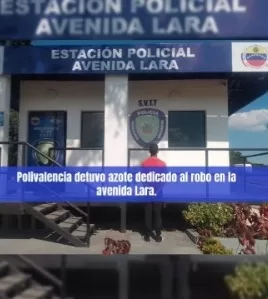 Polivalencia detuvo a azote dedicado al robo en la avenida Lara